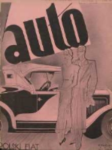 Auto: miesięcznik: organ Automobilklubu Polski oraz Klubów Afiljowanych: organe officiel de l'AutomobilKlub Polska et des clubs affiliés 1933 sierpień R.12 Nr8