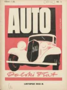 Auto: miesięcznik: organ Automobilklubu Polski oraz Klubów Afiljowanych: organe officiel de l'AutomobilKlub Polska et des clubs affiliés 1933 listopad R.12 Nr11
