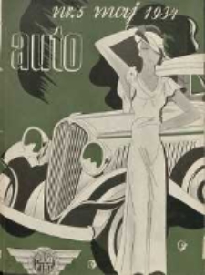 Auto: miesięcznik: organ Automobilklubu Polski oraz Klubów Afiljowanych: organe officiel de l'AutomobilKlub Polska et des clubs affiliés 1934 maj Nr5