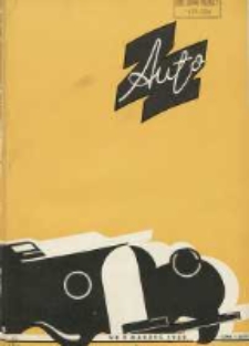 Auto: organ Automobilklubu Polski oraz Klubów Terytorialnych: organe officiel de l'AutomobilKlub Polski et des clubs affiliés 1939 marzec R.18 Nr3