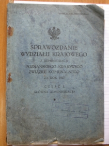 Zespół: Starostwo Krajowe w Poznaniu, sygn. 38: Budżet Poznańskiego Krajowego Związku Komunalnego za rok 1923. Część I. Główna Administracja
