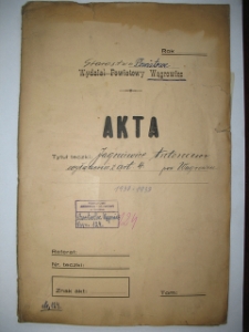 Zespół: Starostwo Powiatowe Wągrowiec, sygn. 124. Jagniewice Antoniewo, wyłączenie z art. 4. 1937-1939