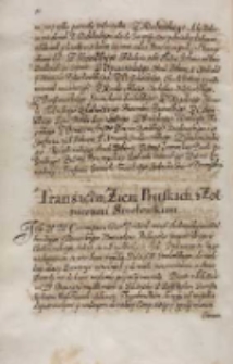 Transactia ziem pruskich z zołnierzmi [?] smolenskimi. Datum et actum w Grudziądzu d. 5 Nouembris 1613. [Podpisy: Ludwik z Mortąg woj. chełmiński, Kristoph Zawisza sędzia woyska smolenskiego, Stanisław Działynski woj. malborski, Adam Thoguburski z Thoguburna]