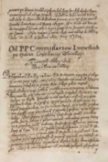 Od [...] commissarzow lwowskich [do kr&oacute;la Zygmunta III] po spaleniu confaederaciey zołnierskiey, Lw&oacute;w 16.04.1614