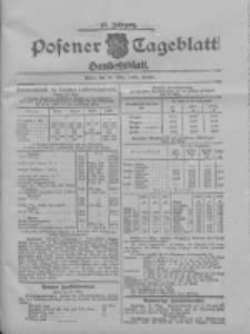 Posener Tageblatt. Handelsblatt 1908.03.20 Jg.47