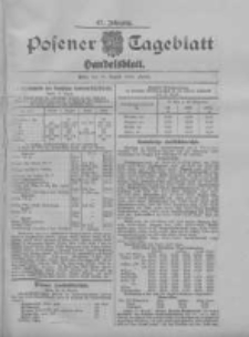 Posener Tageblatt. Handelsblatt 1908.08.18 Jg.47