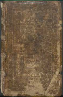 Świętych słow a spraw Pańskich, ktore tu sprawował Pan a Zbawicyel nasz na thym swiecye, iako prawy Bog, będącz w człowieczeństwie swoim, Kroynika albo Postilia: Polskim ięzykiem a prostym wykładem, też dla prostakow, krotko vczyniona [...]