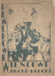 Pewukowe Wieńcowe i Hocki-klocki