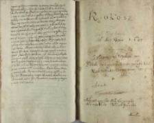 Jeo Mczi pana woiewody krakowskiego [Mikołaja Zebrzydowskiego] y Jeo Mci Pana Radziwiła Janusza Pana [Szczęsnego] Herburta y inszych rozmowa po potrzebie pod Przytykiem v Jelze [w Iłży] nazaiutrz uczyniona, [ok. 10.07.1607]