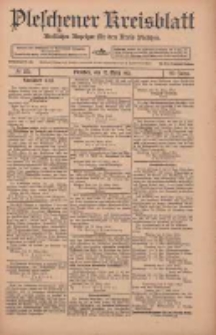Pleschener Kreisblatt: Amtlicher Anzeiger für den Kreis Pleschen 1912.03.27 Jg.60 Nr25