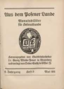 Aus dem Posener Lande: Monatsbl&auml;tter f&uuml;r Heimatkunde 1911 Mai Jg.6 H.5