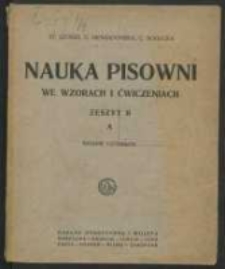 Nauka pisowni we wzorach i ćwiczeniach. Z. 2 A