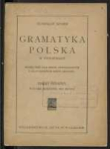 Gramatyka polska w ćwiczeniach. Z. 1