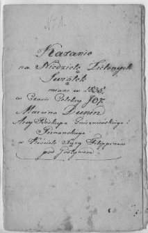 Kazanie na Niedzielę Zielonych Świątek miane w 1833. w Czasie Celebry JO-go Marcina Dunin Arcy Biskupa Gnieźnieńskiego i Poznańskiego w Kościele Księży Filipinów pod Gostyniem