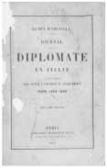 Journal d'un diplomate en Italie. Notes intimes pour servir a l'histoire du second empire. Rome, 1862-1866