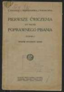 Pierwsze ćwiczenia do nauki poprawnego pisania : stopień I