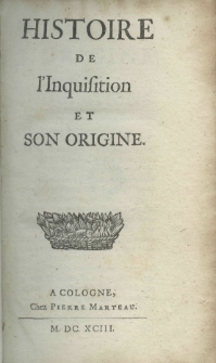 Histoire de l'inquisition et son origine