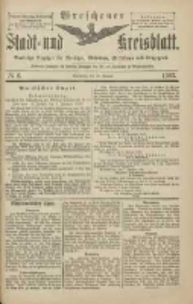 Wreschener Stadt und Kreisblatt: amtlicher Anzeiger f&uuml;r Wreschen, Miloslaw, Strzalkowo und Umgegend 1903.01.13 Nr6