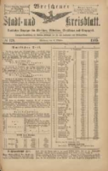 Wreschener Stadt und Kreisblatt: amtlicher Anzeiger für Wreschen, Miloslaw, Strzalkowo und Umgegend 1903.10.22 Nr128