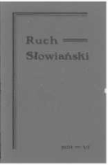 Ruch Słowiański: miesięcznik poświęcony życiu i kulturze Słowian. 1938 Seria 2 R.3 nr6