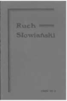 Ruch Słowiański: miesięcznik poświęcony życiu i kulturze Słowian. 1939 Seria 2 R.4 nr1