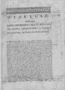 Dyaryusz obł&oacute;czny Jaśnie Oświeconey Xięzny JMCI Kasztelanowy Krakowskiey in Supplementum pierwszego, na Pocztę do Druku podany