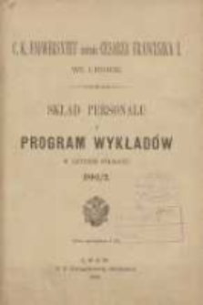 Skład personelu i program wykładów w letniem półroczu 1881/1882. C.K. Uniwersytet im. cesarza Franciszka I we Lwowie