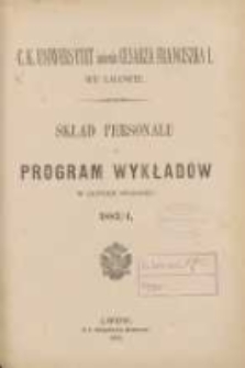 Skład personelu i program wykładów w letniem półroczu 1883/1884. C.K. Uniwersytet imienia Cesarza Franciszka I