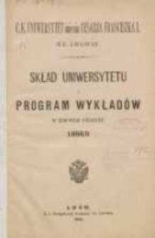 Skład Uniwersytetu i program wykładów w zimowem półroczu 1888/89. C. K. Uniwersytet imienia Cesarza Franciszka I