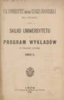 Skład Uniwersytetu i program wykładów w półroczu letniem 1890/1891. C.K. Uniwersytet imienia Cesarza Franciszka I we Lwowie