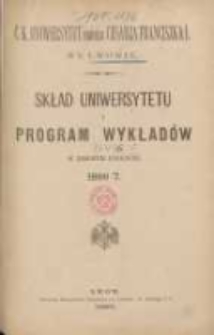 Skład Uniwersytetu i program wykładów w zimowem półroczu 1896/1897. C.K. Uniwersytet imienia Cesarza Franciszka I we Lwowie
