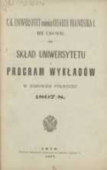 Skład Uniwersytetu i program wykładów w zimowem półroczu 1897/1898. C.K Uniwersytet imienia Franciszka I we Lwowie