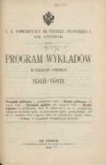 Program wykładów w półroczu zimowem 1912/1913. C. K.Uniwersytet imienia Cesarza Franciszka I we Lwowie