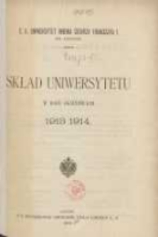 Skład Uniwersytetu w roku akademickim 1913/1914. C.K Uniwersytet imienia Cesarza Franciszka I we Lwowie