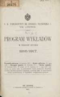 Program wykładów w półroczu letniem 1916/1917. C.K Uniwersytet im. Cesarza Franciszka I we Lwowie