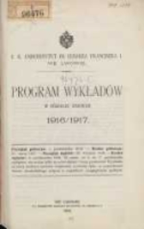 Program wykładów w półroczu zimowem 1916/1917 C.K. Uniwersytet im. Cesarza Franciszka I we Lwowie