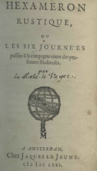 Hexameron rustique, ou les six journées passées a la campagne entre des personnes studieuses