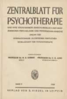 Zentralblatt für Psychotherapie: und ihre Grenzgebiete einschliesslich der medizinischen Psychologie und psychischen Hygiene: Organ der Allgemeinen Ärztlichen G eesellschaft für Psychotherapie 1939 Bd.11