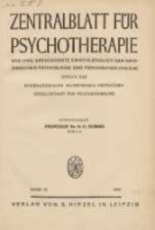 Zentralblatt für Psychotherapie: und ihre Grenzgebiete einschliesslich der medizinischen Psychologie und psychischen Hygiene: Organ der Allgemeinen Ärztlichen G eesellschaft für Psychotherapie 1941 Bd.13