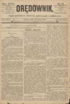 Orędownik: pismo poświęcone sprawom politycznym i spółecznym 1888.01.13 R.18 Nr10