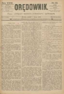 Orędownik: pismo poświęcone sprawom politycznym i spółecznym 1888.02.10 R.18 Nr33