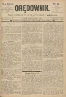 Orędownik: pismo poświęcone sprawom politycznym i spółecznym 1888.02.22 R.18 Nr43