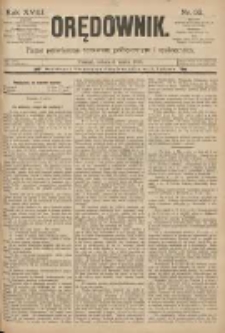 Orędownik: pismo poświęcone sprawom politycznym i spółecznym 1888.03.03 R.18 Nr52