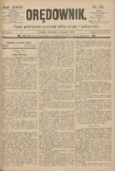 Orędownik: pismo poświęcone sprawom politycznym i spółecznym 1888.03.08 R.18 Nr56