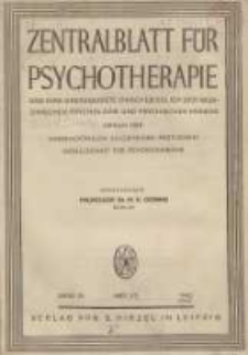 Zentralblatt für Psychotherapie: und ihre Grenzgebiete einschliesslich der medizinischen Psychologie und psychischen Hygiene: Organ der Allgemeinen Ärztlichen G eesellschaft für Psychotherapie 1943 Bd.15 Heft1/2