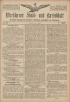 Wreschener Stadt und Kreisblatt: amtlicher Anzeiger f&uuml;r Wreschen, Miloslaw, Strzalkowo und Umgegend 1907.08.03 Nr92