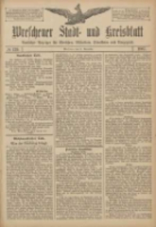 Wreschener Stadt und Kreisblatt: amtlicher Anzeiger f&uuml;r Wreschen, Miloslaw, Strzalkowo und Umgegend 1907.11.21 Nr139