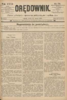 Orędownik: pismo poświęcone sprawom politycznym i sp&oacute;łecznym 1888.03.28 R.18 Nr73