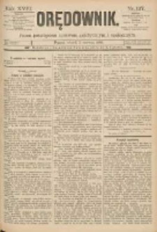Orędownik: pismo poświęcone sprawom politycznym i sp&oacute;łecznym 1888.06.05 R.18 Nr127