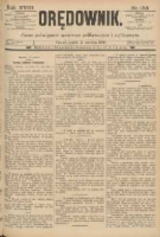 Orędownik: pismo poświęcone sprawom politycznym i spółecznym 1888.06.15 R.18 Nr136